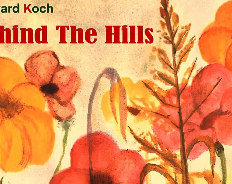 Bernward Koch – Behind the Hills