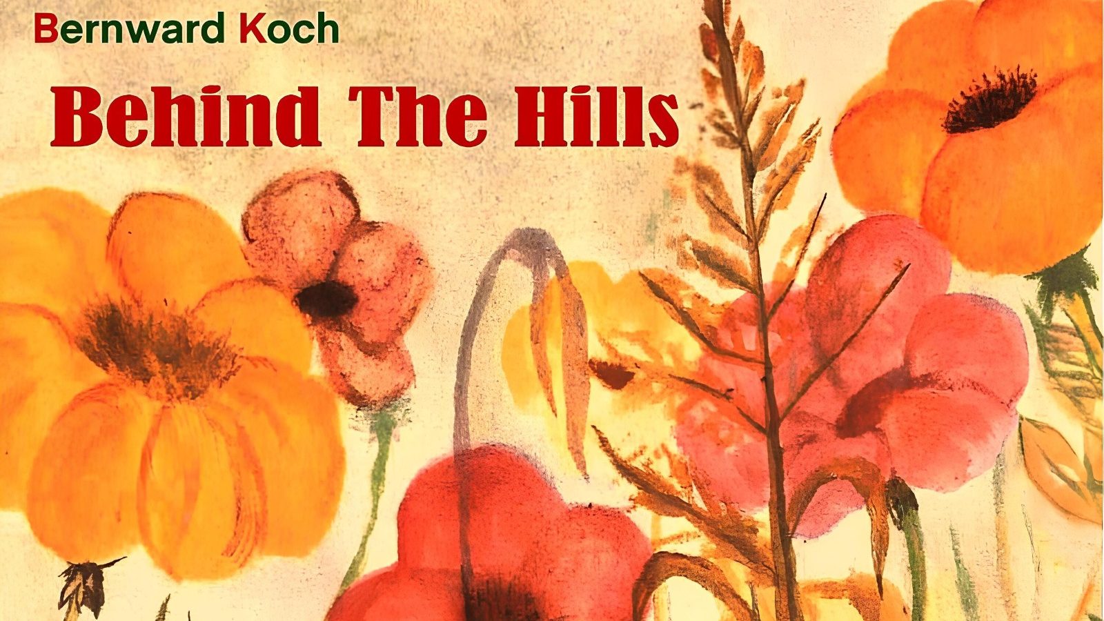 Bernward Koch – Behind the Hills