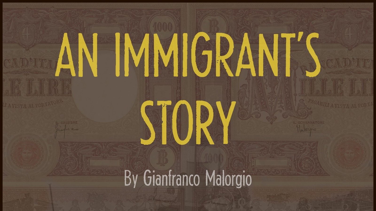 Gianfranco Malorgio – An Immigrant’s Story