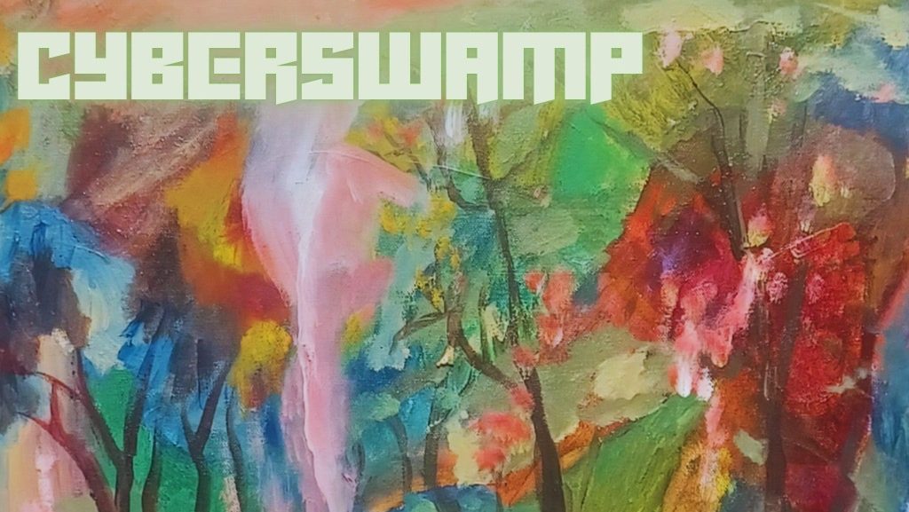 Cyberswamp – Mi Amada & Other Love Songs