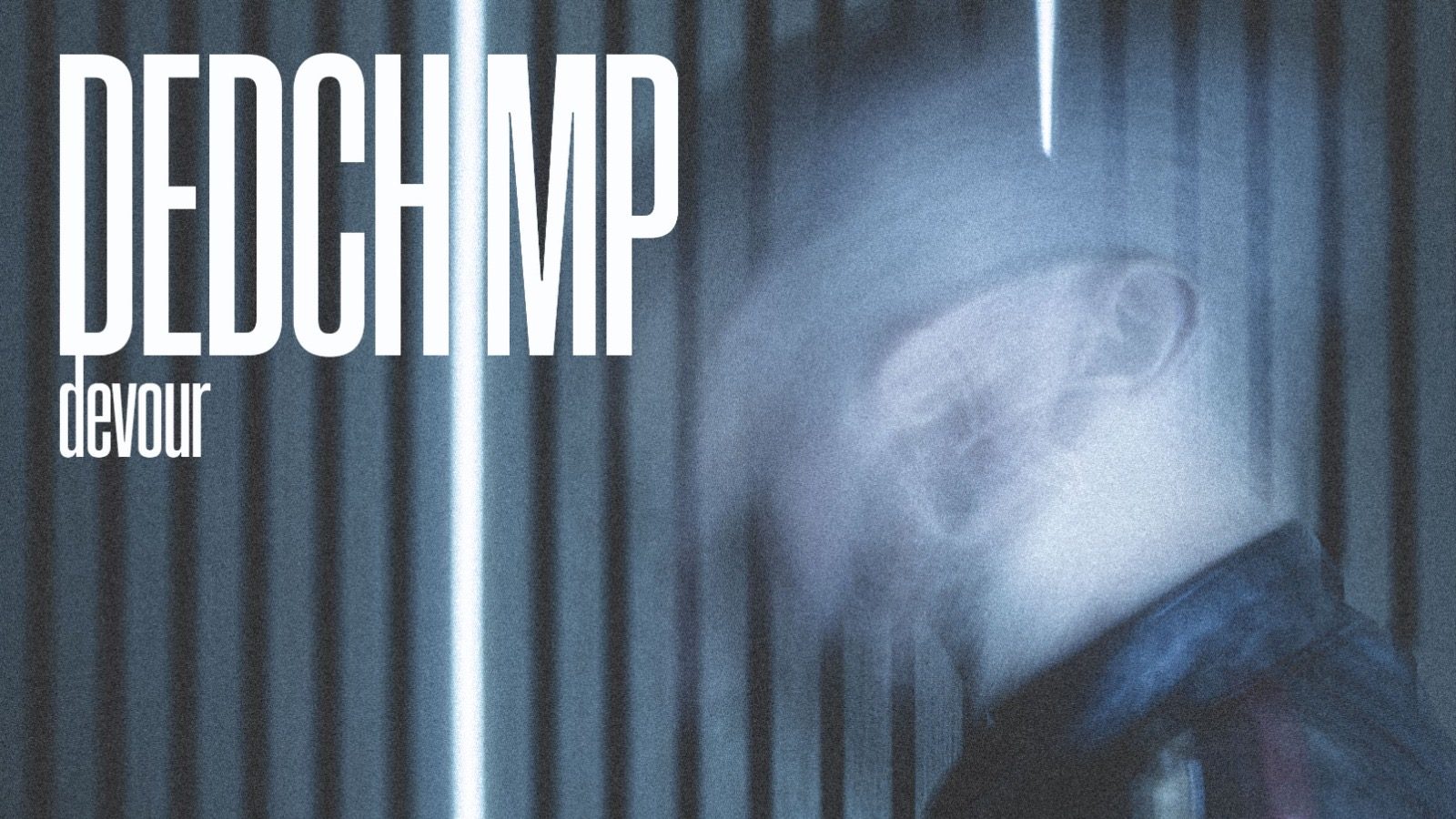 DEDCHIMP – Devour