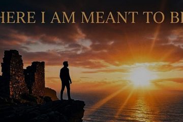 New Sunday – Here I Am Meant To BE