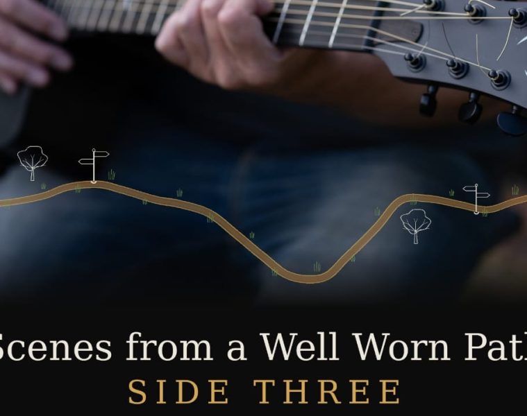 Music by Jeremy – Scenes from a Well Worn Path (Side Three)