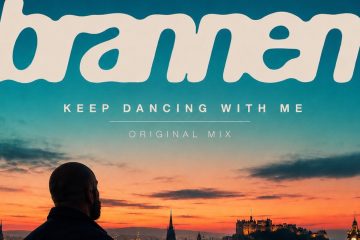 Brannen – Keep Dancing With Me